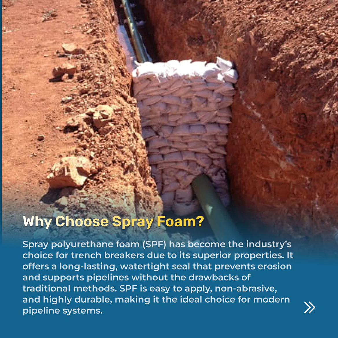 SPRAY FOAM FOR PIPELINE TRENCH BREAKERS (6)