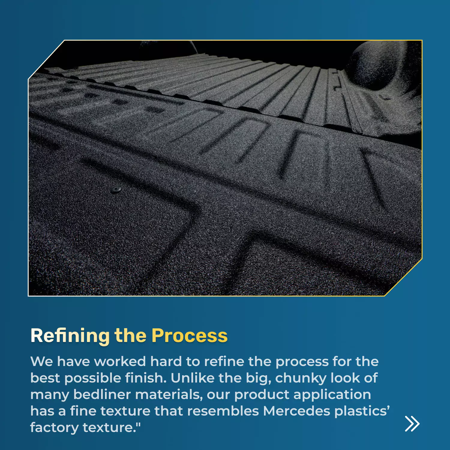 Refined Bedliner Coating Process