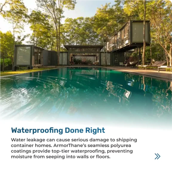 Waterproof shipping container home by a pool