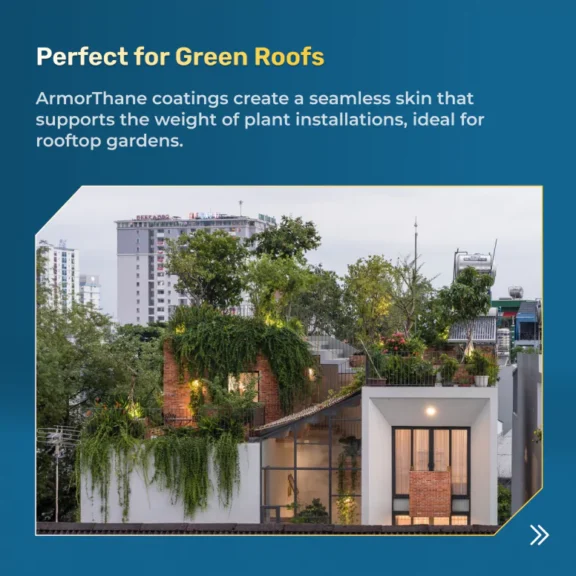 ArmorThane Coatings for Green Roofs